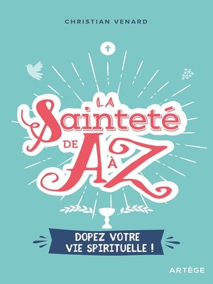 cover image of La sainteté de a à Z